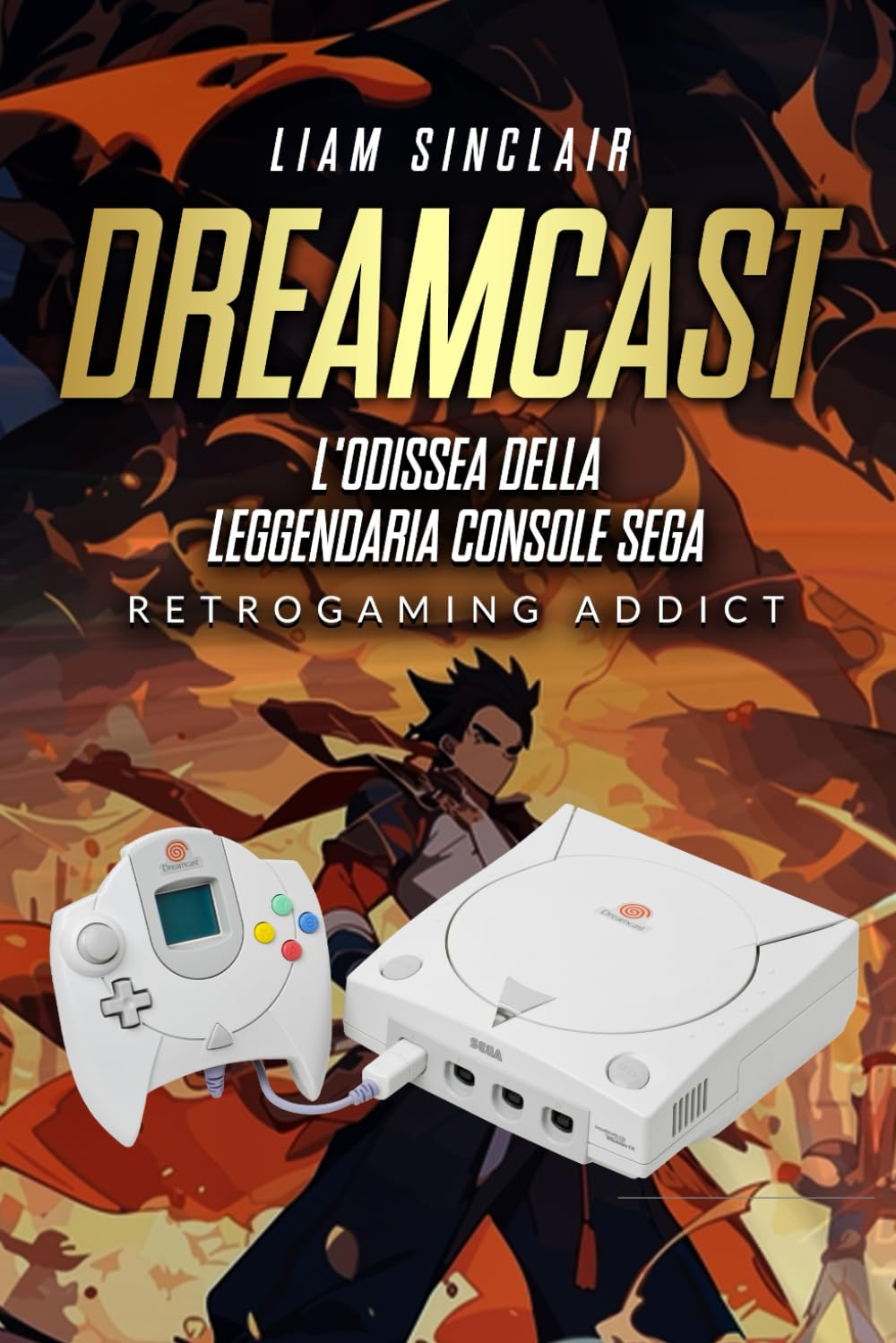 Dreamcast: L'Odissea della Leggendaria Console SEGA